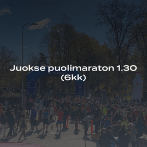 Puolimaraton juoksuohjelma – Juokse puolimaraton alle 1.30 6kk